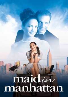 Maid in Manhattan - Movie