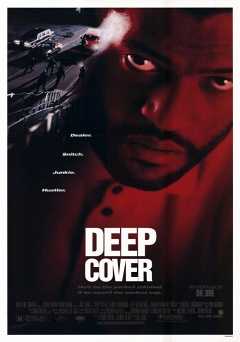 Deep Cover - Movie