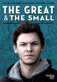 The Great & the Small - Movie