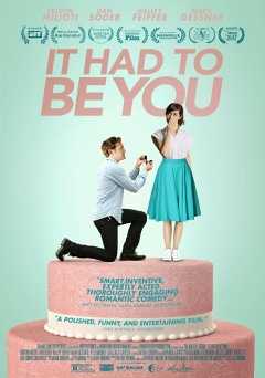 It Had to Be You - Movie