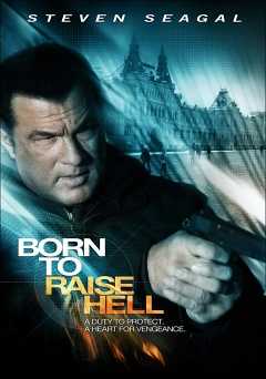 Born To Raise Hell - Movie