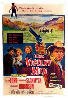 The Violent Men - Movie