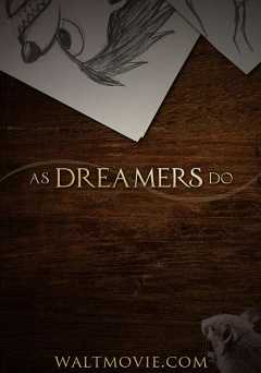 As Dreamers Do - Movie