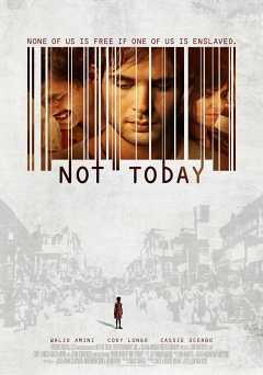 Not Today - Movie