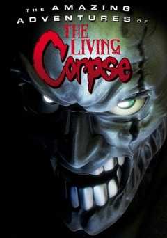 The Amazing Adventures of the Living Corpse