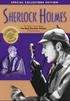 Sir Arthur Conan Doyle: The Real Sherlock Holmes - Movie