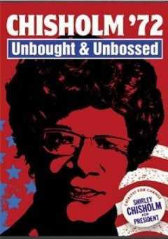 Chisholm 72: Unbought and Unbossed - vudu