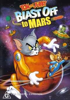 Tom and Jerry: Blast Off to Mars - Movie