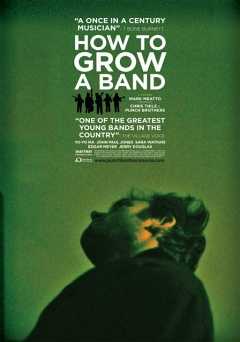 How to Grow a Band - Movie