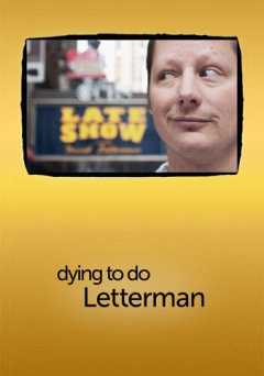 Dying to Do Letterman - vudu