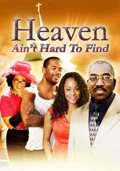 Heaven Aint Hard to Find - Movie