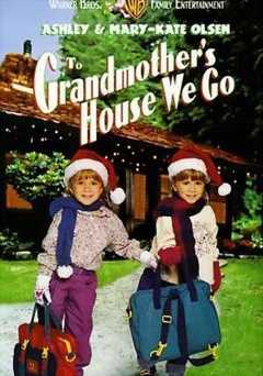 To Grandmothers House We Go - Movie