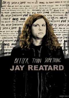 Better than Something: Jay Reatard - Movie