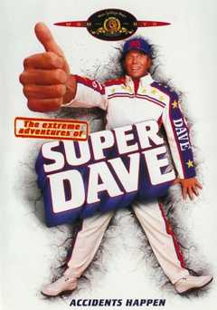The Extreme Adventures of Super Dave - Movie