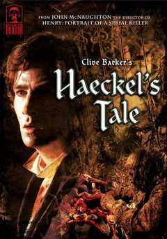 Masters of Horror: John McNaughton: Haeckels Tale - Movie