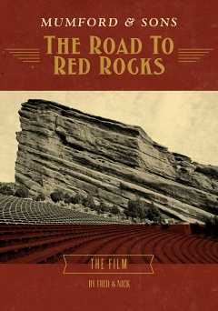 Mumford & Sons: The Road to Red Rocks - Movie