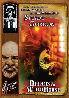 Masters of Horror: Stuart Gordon: Dreams in the Witch House - Movie