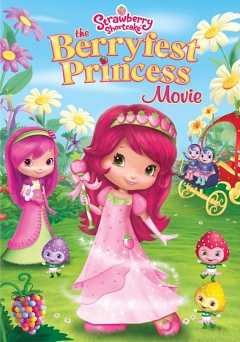 Strawberry Shortcake: The Berryfest Princess - Movie