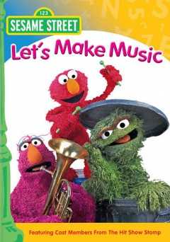 Sesame Street: Lets Make Music - Movie