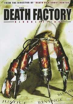 The Death Factory: Bloodletting - vudu