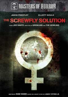 Masters of Horror: Joe Dante: The Screwfly Solution - Movie