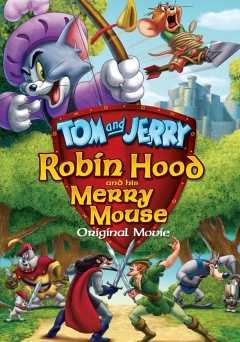 Tom and Jerry: Robin Hood and His Merry Mouse - vudu