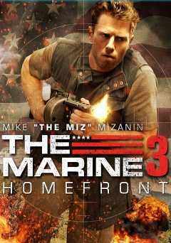 The Marine 3: Homefront - Movie