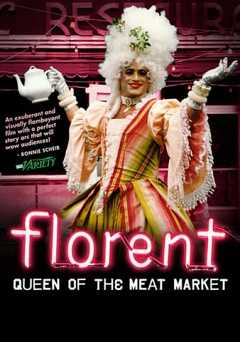 Florent: Queen of the Meat Market - Movie