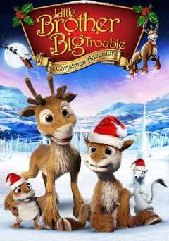 Little Brother, Big Trouble: A Christmas Adventure - Movie