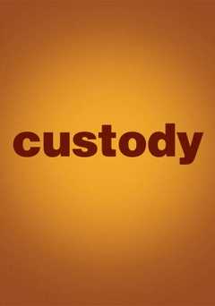Custody - vudu