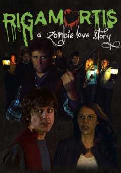 Rigamortis: A Zombie Love Story - Movie