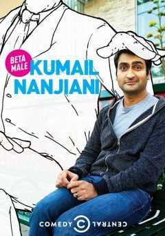 Kumail Nanjiani: Beta Male - Movie