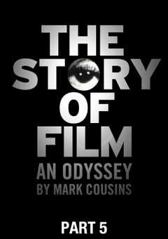 The Story of Film: An Odyssey - Part 5 - vudu
