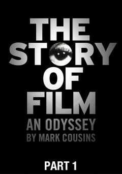 The Story of Film: An Odyssey - Part 1 - vudu