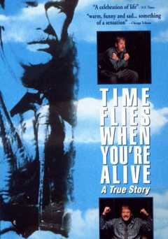 Time Flies When Youre Alive - Movie