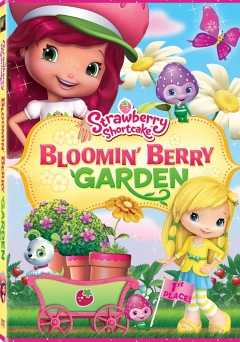 Strawberry Shortcake: Bloomin Berry Garden - Movie
