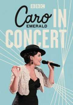 Caro Emerald: In Concert - Movie