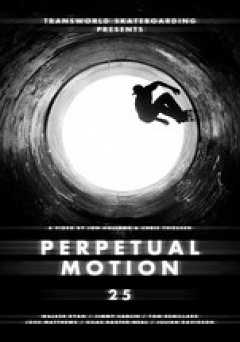 Perpetual Motion: Transworld Skateboarding - Movie
