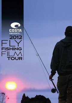 Fly Fishing Film Tour 2012 - vudu