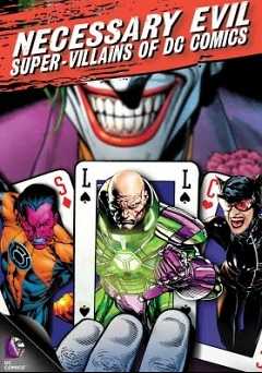 Necessary Evil: Super Villains of DC Comics - Movie