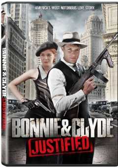 Bonnie & Clyde: Justified - vudu