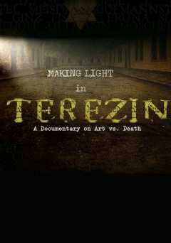 Making Light in Terezin - Movie