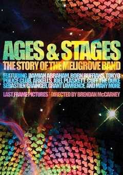 Ages and Stages: The Story of the Meligrove Band - Movie