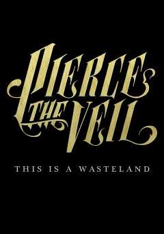 Pierce The Veil: This Is a Wasteland - vudu
