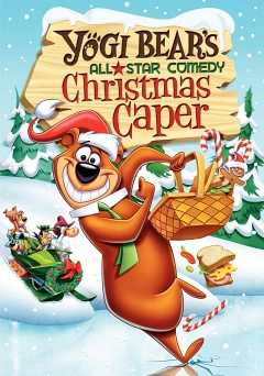 Yogi Bears All Star Comedy Christmas Caper - vudu