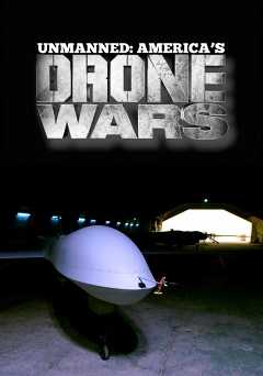 Unmanned- Americas Drone Wars - Movie