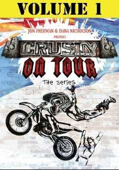 Crusty Demons on Tour: Volume 1 - Movie