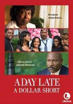 A Day Late and a Dollar Short - vudu