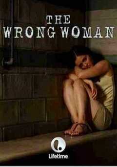 The Wrong Woman - Movie