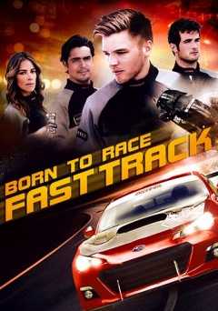 Born to Race: Fast Track - Movie